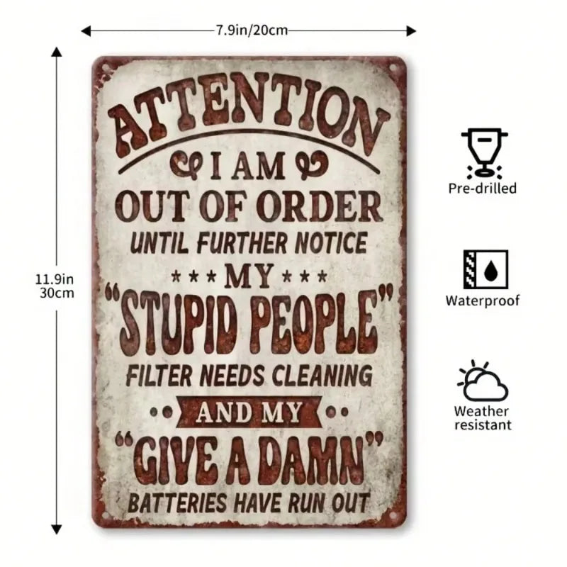Retro Metal Wall Sign “Notice I’m Broken” – Weatherproof Vintage Iron