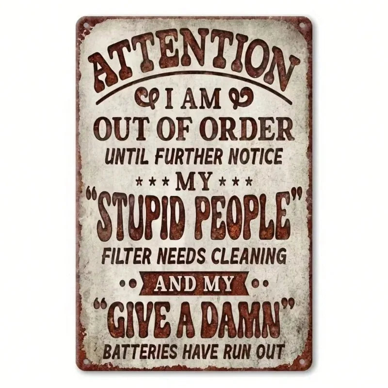 Retro Metal Wall Sign “Notice I’m Broken” – Weatherproof Vintage Iron