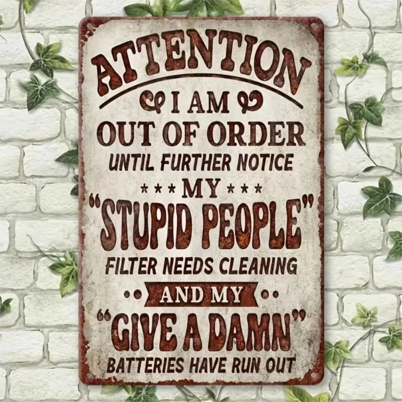 Retro Metal Wall Sign “Notice I’m Broken” – Weatherproof Vintage Iron